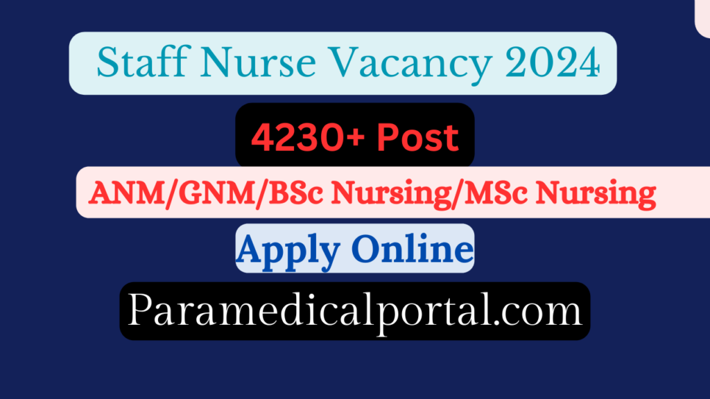 Staff Nurse Vacancy 2024 ( 4230+ ) Post Apply Online Nursing career